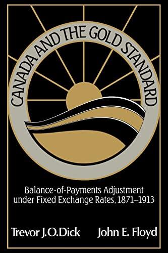 Canada and the Gold Standard: Balance of Payments Adjustment Under Fixed Exchange Rates (1871-1913)