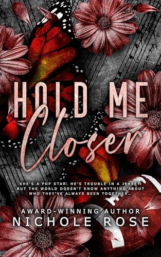 Hold Me Closer