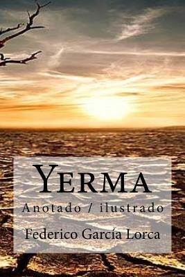 Yerma: Anotado / Ilustrado