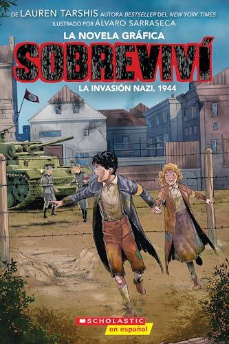 Sobreviví la invasión nazi, 1944 (Graphix) (I Survived the Nazi Invasion, 1944) (Sobreviví (Graphix))