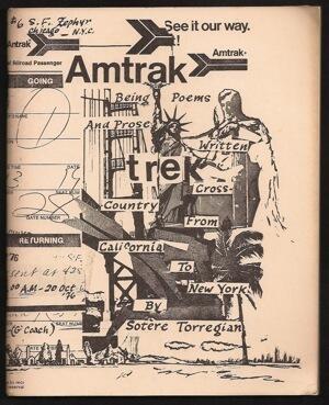 Amtrak trek: Being poems and prose written cross-country from California to New York