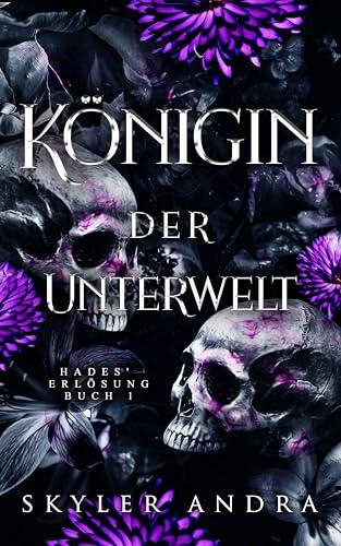 Lady of the Underworld: Mürrischer Sonnenschein Romantik (Hades' Erlösung 1)