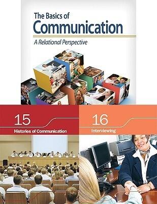 BUNDLE: Duck/McMahan: The Basics of Communication + Chapter 15. Histories of Communication + Chapter 16. Interviewing