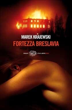 La fortezza Breslavia
