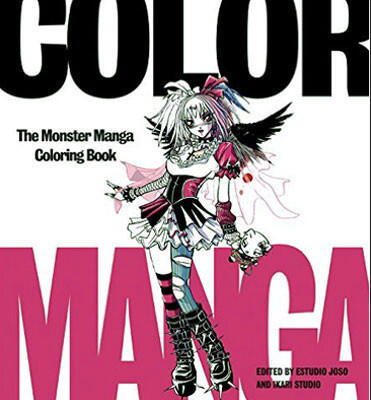 Color Manga: The Monster Manga Coloring Book - Bring Edgy Fantasy Characters to Life from the Bestselling Series