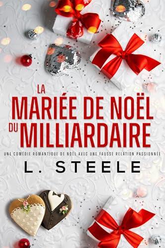 La mariée de Noël du milliardaire