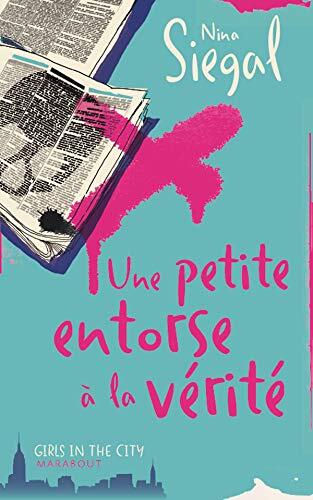 Une Petite Entorse À La Vérité