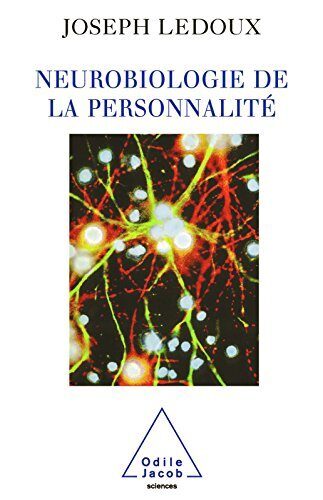 Neurobiologie de la personnalité (SCIENCES)