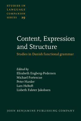 Content, Expression and Structure: Studies in Danish functional grammar