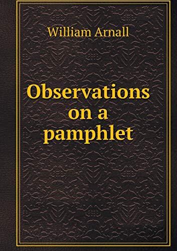 Observations on a pamphlet