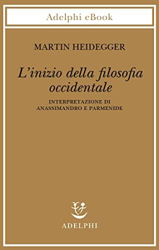L'Inizio della Filosofia Occidentale: Interpretazione di Anassimandro e Parmenide
