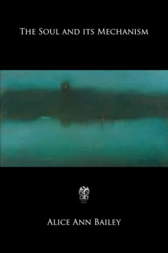 The Soul and its Mechanism: The Problem of Psychology