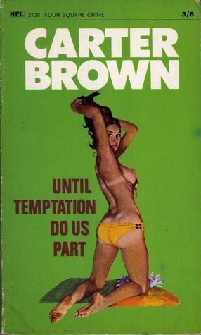 Until Temptation Do Us Part