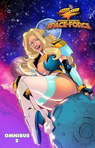 Stormy Daniels: Space Force: Omnibus #2