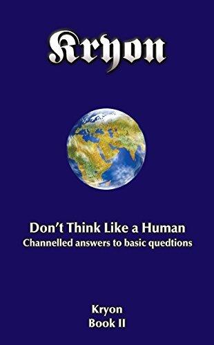 Don't Think Like a Human!: Channelled answers to basic questions