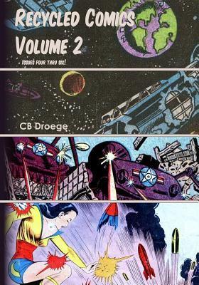 Recycled Comics II: Issues 4-6