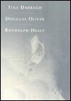 Tina Darragh, Douglas Oliver, Randolph Healy