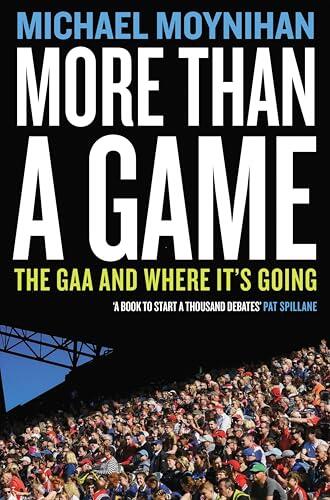 More Than a Game: The GAA and where it's Going