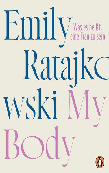 My Body: Was es heißt, eine Frau zu sein