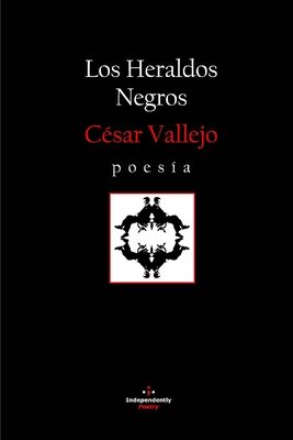 LOS HERALDOS NEGROS