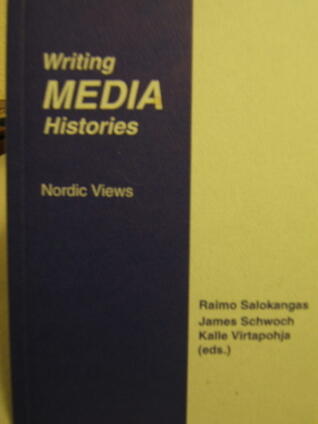Writing MEDIA Histories: Nordic Views