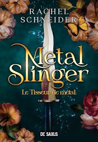 Chroniques d'Alaha - Tome 01 Metal Slinger - Le Tisseur de métal (e-book)