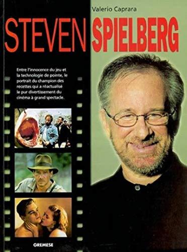 Steven Spielberg: Entre l'innocence du jeu et la technologie de pointe, le portrait du champion des recettes qui a réactualisé le pur divertissement du cinéma à grand spectacle