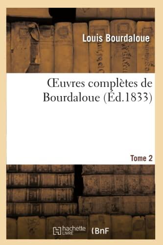 Œuvres Complètes de Bourdaloue (Tome 2)