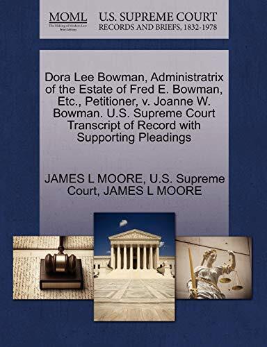 Dora Lee Bowman v. Joanne W. Bowman. U.S. Supreme Court Transcript of Record