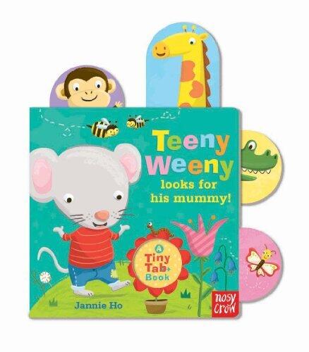 Tiny Tabs: Teeny Weeny looks for his mummy