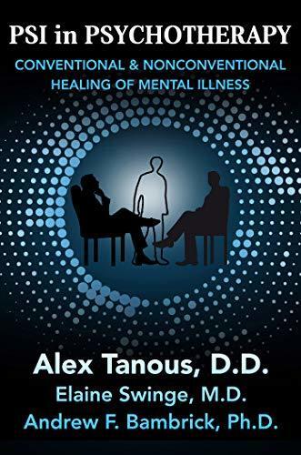 Psi in Psychotherapy: Conventional and Nonconventional Healing of Mental Illness