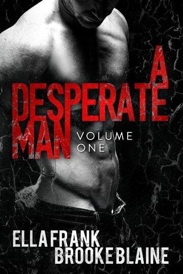A Desperate Man: Volume 1