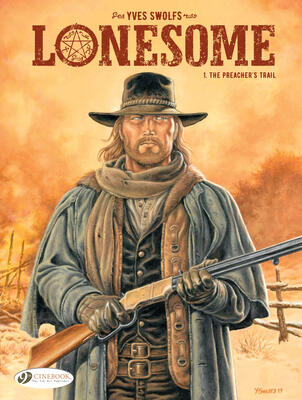 The Preacher's Trail: Lonesome (Volume 1)
