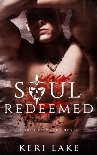 Soul Redeemed (Sons of Wrath) (Vol. 4)