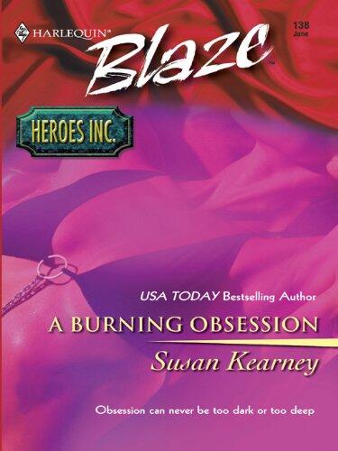 A Burning Obsession (Heroes Inc)