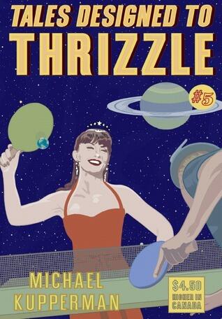 Tales Designed To Thrizzle #5