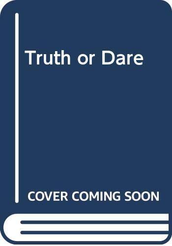 Truth or Dare