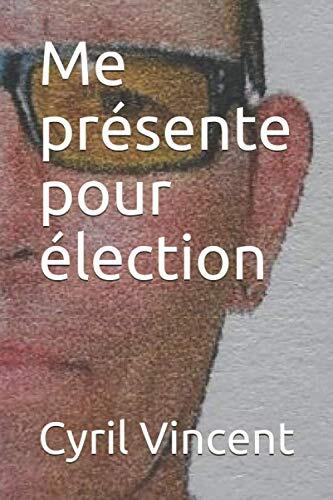 Me présente pour élection