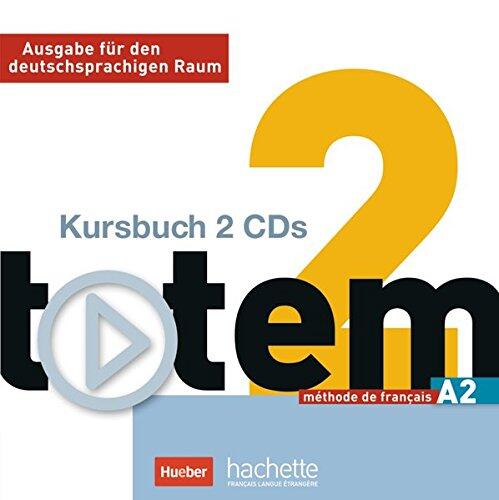totem 02. 2 Audio-CDs zum Kursbuch: Ausgabe für den deutschsprachigen Raum