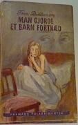 Man gjorde et barn fortræd
