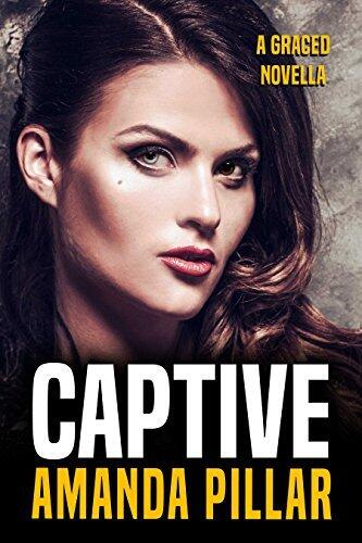 Captive: A Graced Story