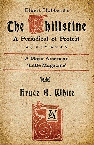 The Philistine: A Periodical of Protest
