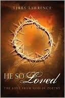 He So Loved: The Love from God in Poetry