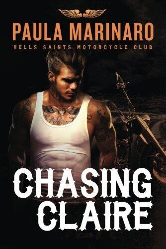 Chasing Claire (Hells Saints Motorcycle Club)