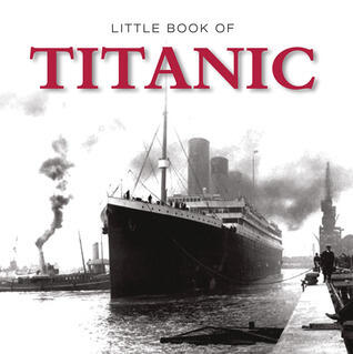 Little Book of Titanic