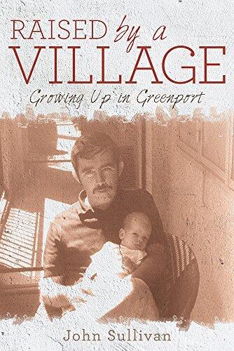 Raised by a Village: Growing Up in Greenport