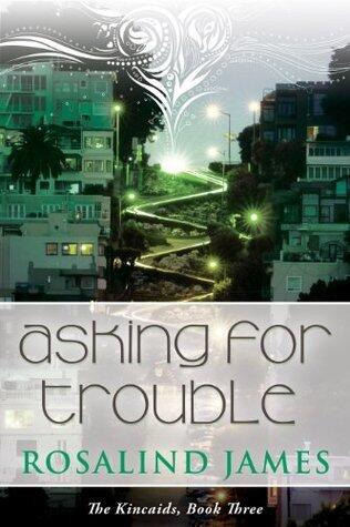 Asking for Trouble