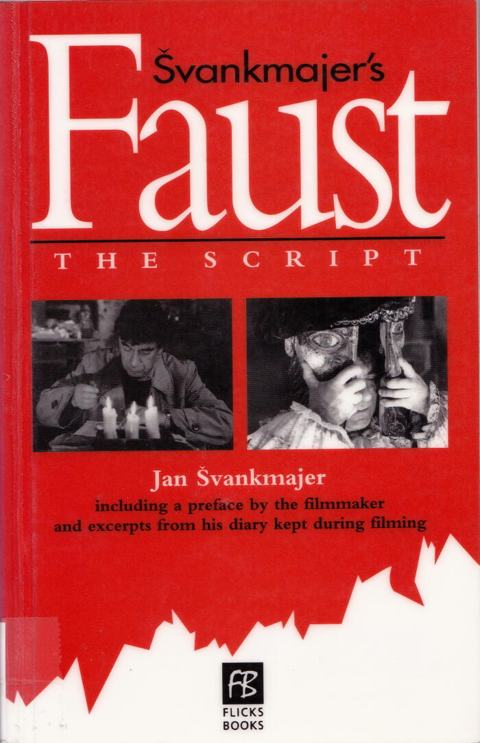 Švankmajer's Faust: The Script
