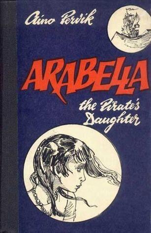 Arabella, the Pirate's Daughter