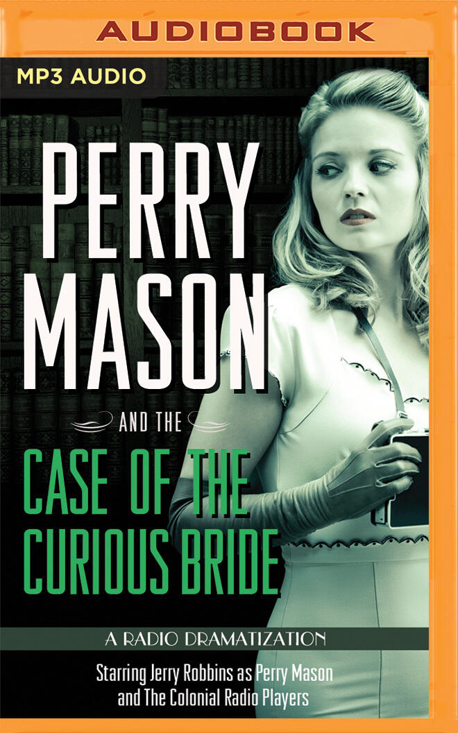 Perry Mason and the Case of the Curious Bride